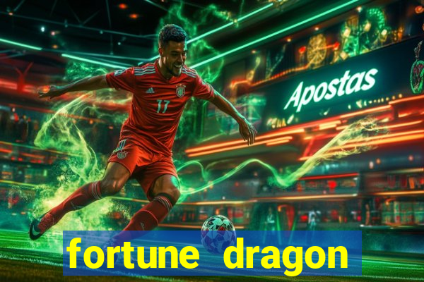 fortune dragon ganho certo demo